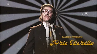 SAULIUS PRŪSAITIS - Prie ežerėlio