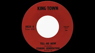 Tell Me Now- The Coming Generation