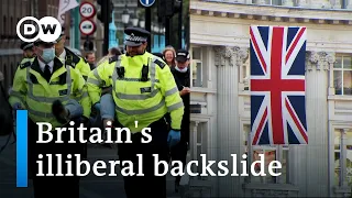 Public order vs. civil rights: Is liberal Britain under threat? | DW News