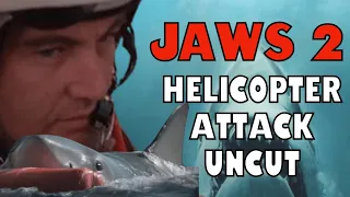 JAWS 2 - Rare Uncut Helicopter Attack Scene