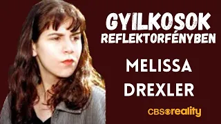 Gyilkosok Reflektorfényben - Melissa Drexler