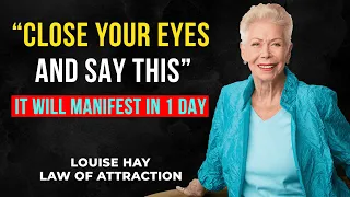 Louise Hay: "Fastest Way to Manifest Anything | Powerful Law of Attraction Technique 2023"
