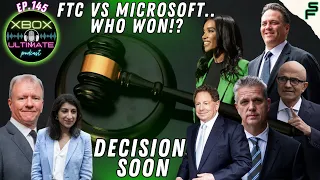 XUP: Xbox Ultimate Podcast Episode 145 | FTC vs Microsoft - Who Won?! Decision Soon!