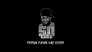 50 Cent - Tryna F#ck Me Over (feat. Post Malone) (Clean) V2