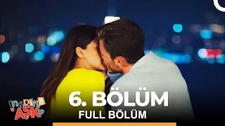 İnadına Aşk 6. Bölüm