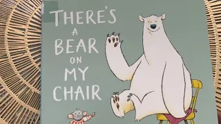 There’s a bear on my chair. Read aloud for kids.