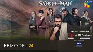 Sang-e-Mah EP 24 [𝐂𝐂] 19th June 22 - Presented by Dawlance & Itel Mobile,Powered By Master Paints
