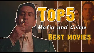 Top 5 mafia and crime movies