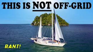 Are you really living off-grid on a sailboat? - Sailing Ep 270