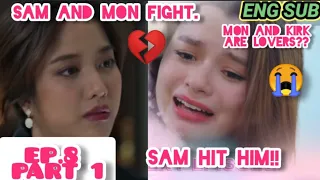 Mon and kirk are lovers?😱Sam lo golpeó!😮SPOILER EP 8 PART 1#Gap #FreenBecky