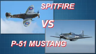 The Spitfire VS the P-51 Mustang - Which one was better [ WWII DOCUMENTARY ]