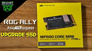 🔴 UPGRADED SSD /  ROG  ALLY   ( Watch in 4K👀)