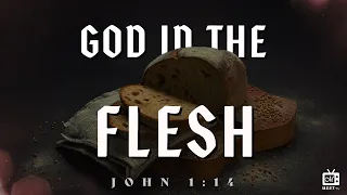 God in the Flesh | Prayer Meeting