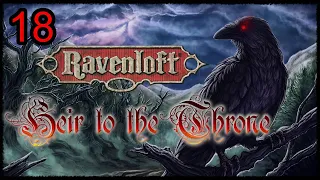 Ravenloft: Heir to the Throne - Episode 18: Dude, Where's My Cow?