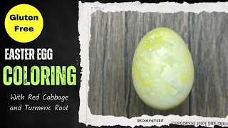 Celebrate with Color: Gluten-Free Egg Dyeing Using Cabbage & Turmeric