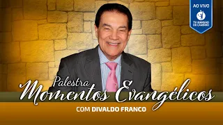 Divaldo Franco • Momentos Evangélicos • 16/03/2024