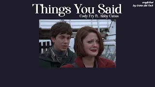 [THAISUB] Things You Said - Cody Fry ft. Abby Cates