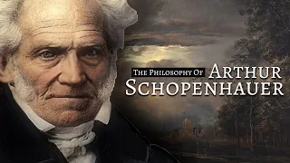 The Philosophy Of Arthur Schopenhauer