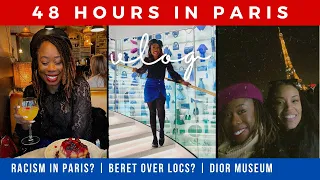 48 Hours in Paris | Racism in Paris? | La Galerie Dior | How to Style a Beret hat over locs