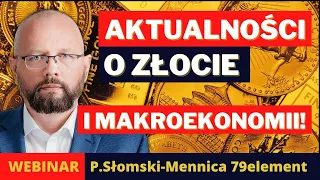 [Live 19] Sytuacja na rynku złota, ekonomia, nowości