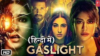 Gaslight Full HD Movie | Sara Ali Khan | Vikrant Massey | Chitrangada Singh | Review & Details