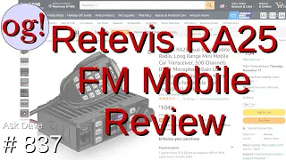 Retevis RA25 FM Mobile Review (#837)