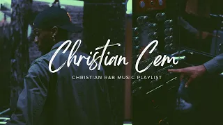 Soothing Loneliness R&B Soul Music | Chill Music Playlist | Christian Cem