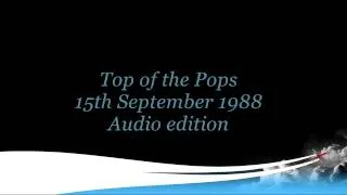 Top of the Pops 15th September 1988 Audio edition