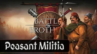 Nobles Be Praised | Battle Brothers: Peasant Militia | Ep 7