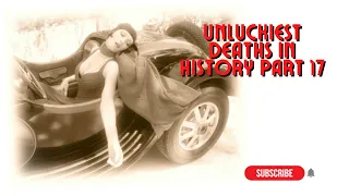 Unluckiest Deaths in History Part 17 #shorts 😲