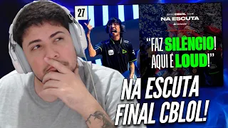 REACT NA ESCUTA FINAL do CBLOL, LOUD VS PAIN