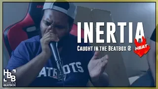 INERTIA | Caught in the Beatbox at HeAt’s