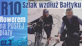 🚴 Wzdłuż Bałtyku na Rowerze | na szlaku #EuroVelo10 - dzień 3/10 - na Około