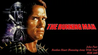 Restless Heart (Running Away With You) - John Parr - The Running Man