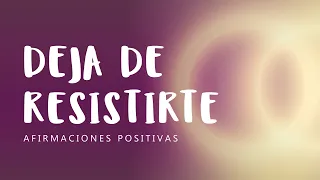 ACEPTACIÓN: Afirmaciones Positivas para Aceptar lo que Es y Seguir Adelante | Sanar y Liberarse