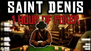 Red Dead 2: 1 Hour of Poker in Saint Denis (4K)