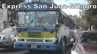 The Express San Juan-Milagro (Route 22) of Guatemala!