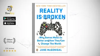 Reality is Broken  Book Summary By Jane McGonigal  How have games changed the world