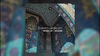 Salam alaikum - Harris J (Speed up + Reverb)