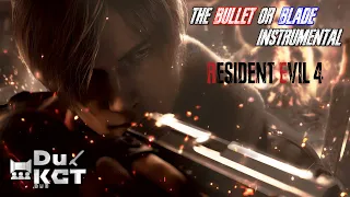 Resident Evil 4 Remake Soundtrack -Bullet Or The Blade (End Credits) Instrumental - version extended