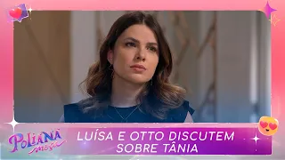 Luísa e Otto discutem sobre Tânia | Poliana Moça (17/11/22)