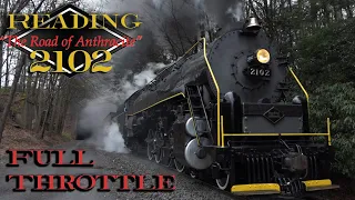 Reading 2102 - Spectacular, Thunderous Full Throttle and Wheelslip with Heavy Freight!