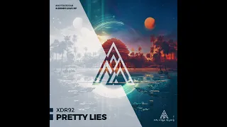 XdR92 - Pretty Lies (Original Mix) [Artessa Music]