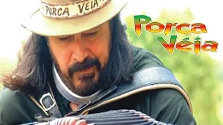 Porca Véia - seleção de músicas