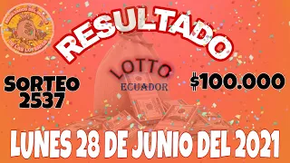 RESULTADO LOTTO SORTEO #2537 $100.000 DEL DÍA LUNES 28 DE JUNIO DEL 2021