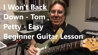 I Won't Back Down-Tom Petty- Easy Guitar Lesson Tutorial