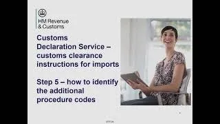 Customs clearance instructions for imports – Step 5 – identify the additional procedure code