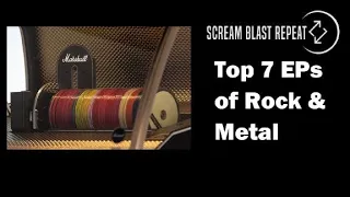 Top 7 EPs of Rock & Metal