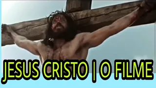 JESUS CRISTO | O FILME  [PAIXÃO DE CRISTO]