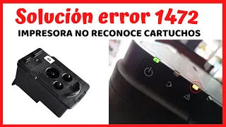 ERROR 1472 Impresora Canon - Impresora NO RECONOCE Cartuchos - Solución Código 1471,1472,1473